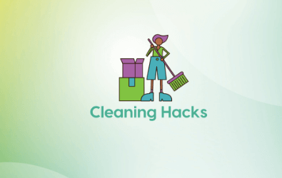 Cleaning Hacks